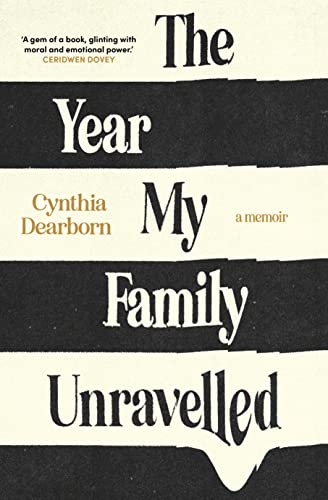 The Year My Family Unravelled (Kindle Edition)