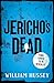 Jericho's Dead (Scott Jeric...