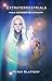 Extraterrestrials: Their Me...