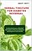 HERBAL TINCTURE FOR DIABETE...