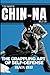 Chin-Na: The Grappling Art ...