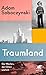 Traumland: Der Westen, der ...