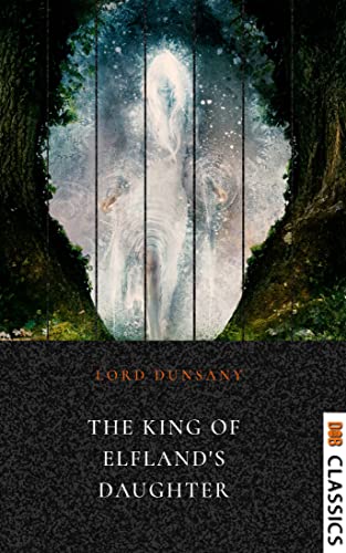 The King of Elfland's Daughter