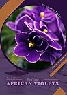 African Violets: ...