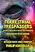Terrestrial Trespassers by Philip Kinsella