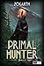 Primal Hunter: Ein LitRPG-Abenteuer (German Edition)
