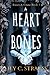 A Heart of Bones