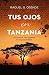 Tus ojos en Tanzania: intriga y misterio en el corazón de África (Spanish Edition)