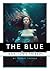 The Blue Issue 1: Into the Deep