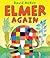 Elmer Again