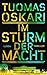 Im Sturm der Macht by Tuomas Oskari
