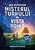 Misterul turnului din Vista Point