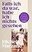 Falls ich da war, habe ich nichts gesehen: „Marzanos Buch ist nicht nur ein Akt der persönlichen Befreiung, sondern auch eine nicht selbstverständliche ... Francesca Polistina / FAZ (German Edition)