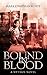 Bound in Blood: A Mythos Novel