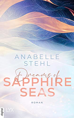 Dreams of Sapphire Seas (Irland-Reihe #2)