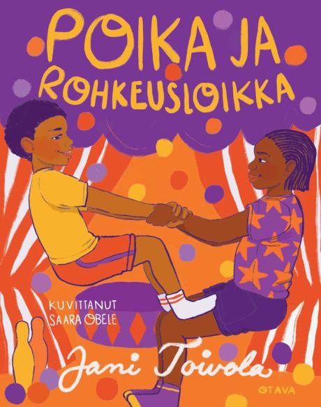 Poika ja rohkeusloikka (Hardcover)