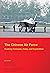 The Chinese Air Force: Evol...
