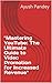 "Mastering YouTube: The Ult...