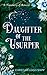 Daughter of the Usurper