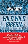 Wild Wild Siberia (French Edition) Wild Wild Siberia (French Edition)