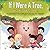 If I Were A Tree, What Kind Would I Be?: An Inspirational Children's Book about Stretching Your Imagination, Personal Growth, Caring for Others, and Reaching Your Potential