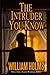 The Intruder You Know: Justice isn't always a one-way street (The Intruder Series)