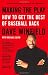 Making the Play: How to Get the Best of Baseball Back