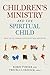 Children's Ministry and the...