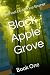 Black Apple Grove by Michael Lawrence Bruner
