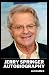 Jerry springer Autobiography by Ali hamza