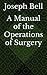 A Manual of the Operations ...