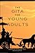 The Gita For Young Adults by Surendra Agrawal