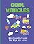 Cool Vehicles: Beginning Pa...