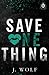 Save One Thing