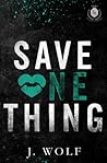Save One Thing by Julia  Wolf