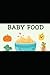 Super Easy Baby Food Cookbo...