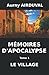 Mémoires d'Apocalypse - Tom...