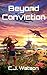 Beyond Conviction: A Romant...