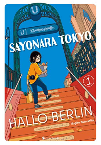 Sayonara Tokyo, Hallo Berlin – Band 1 (German Edition)