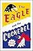 The Eagle and the Cockerel by Alan  Rhode