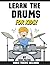 Learn the Drums for Kids Bo...