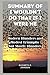 Summary of I Wouldn't Do That If I Were Me by Elizabeth R. Johnson