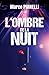 L'ombre de la nuit (L'Ennemi Inespéré t. 1) by MARCO PIANELLI