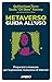 Metaverso: guida all'uso: Prepararsi a innovare per la prossima rivoluzione di Internet (Italian Edition)