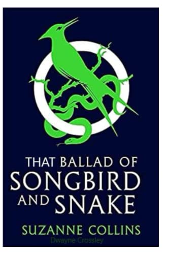 That Ballad of Songbird and Snake (Paperback)