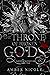 The Throne of Broken Gods (...