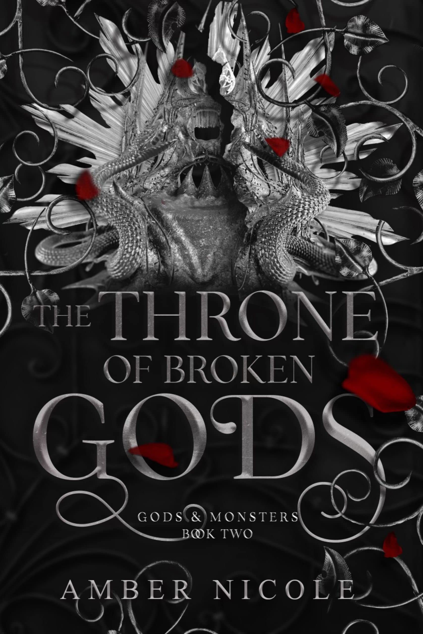 The Throne of Broken Gods (Gods and Monsters, #2)