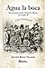 Agua la boca: Restaurantes de la Ciudad de México en el siglo 20 (Spanish Edition)