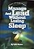 Manage And Lead Without Los...
