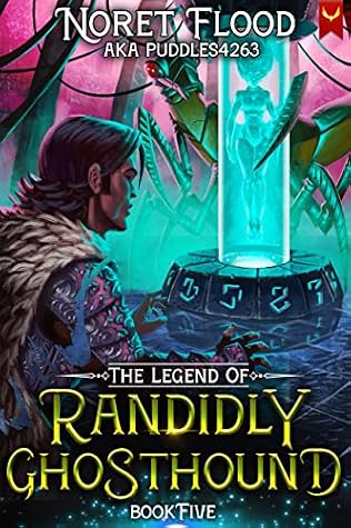 The Legend of Randidly Ghosthound 5 by Noret Flood book cover
